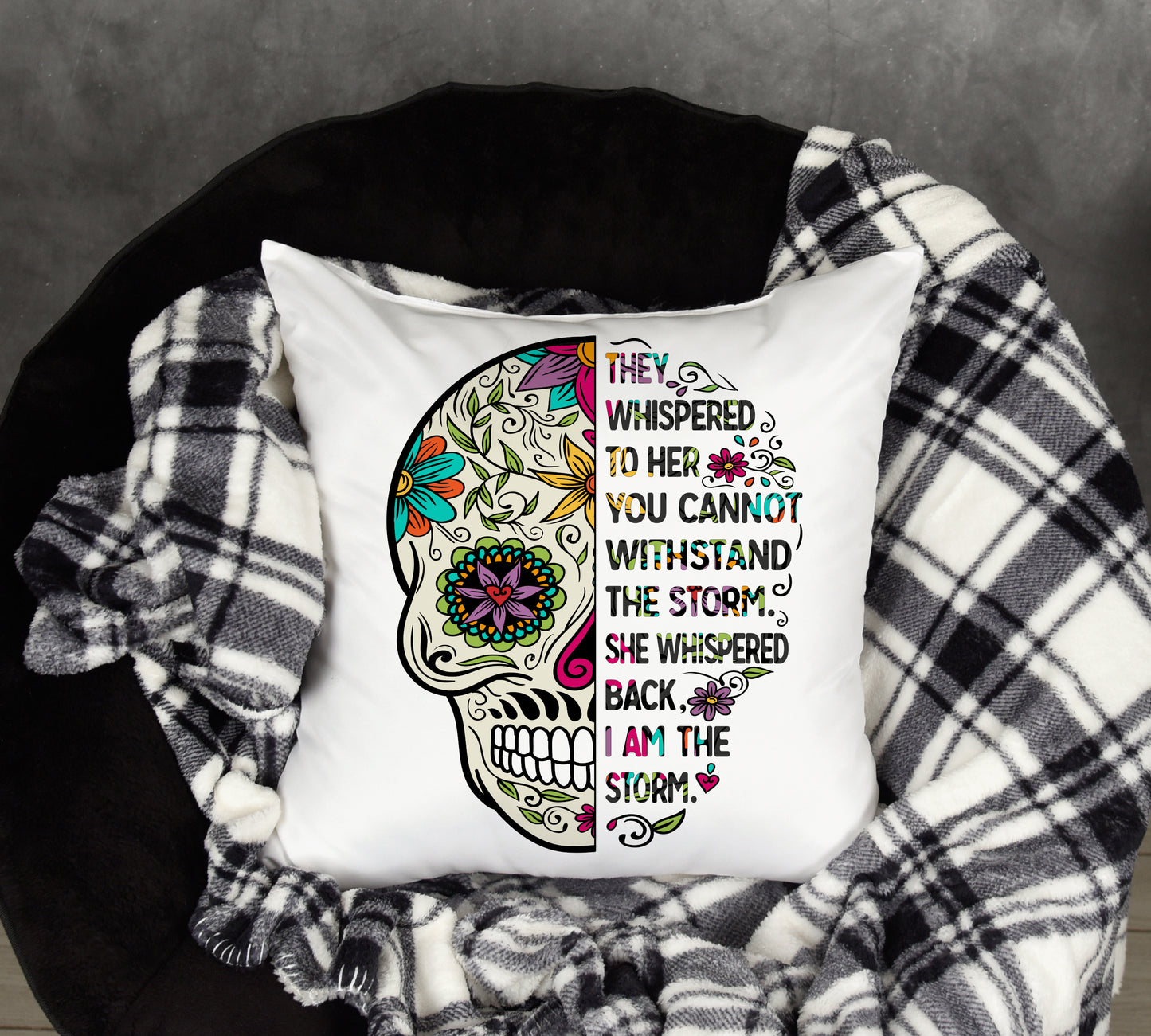 Sugar Skull Cushion. 'I am the storm'.