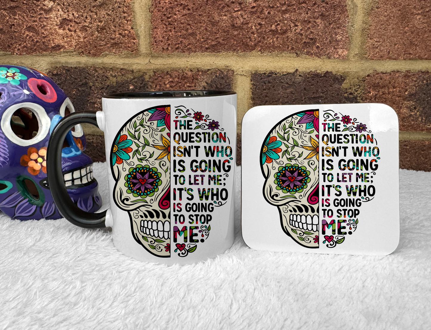 Sugar Skull Mug Set. 'Who's going to stop me!'