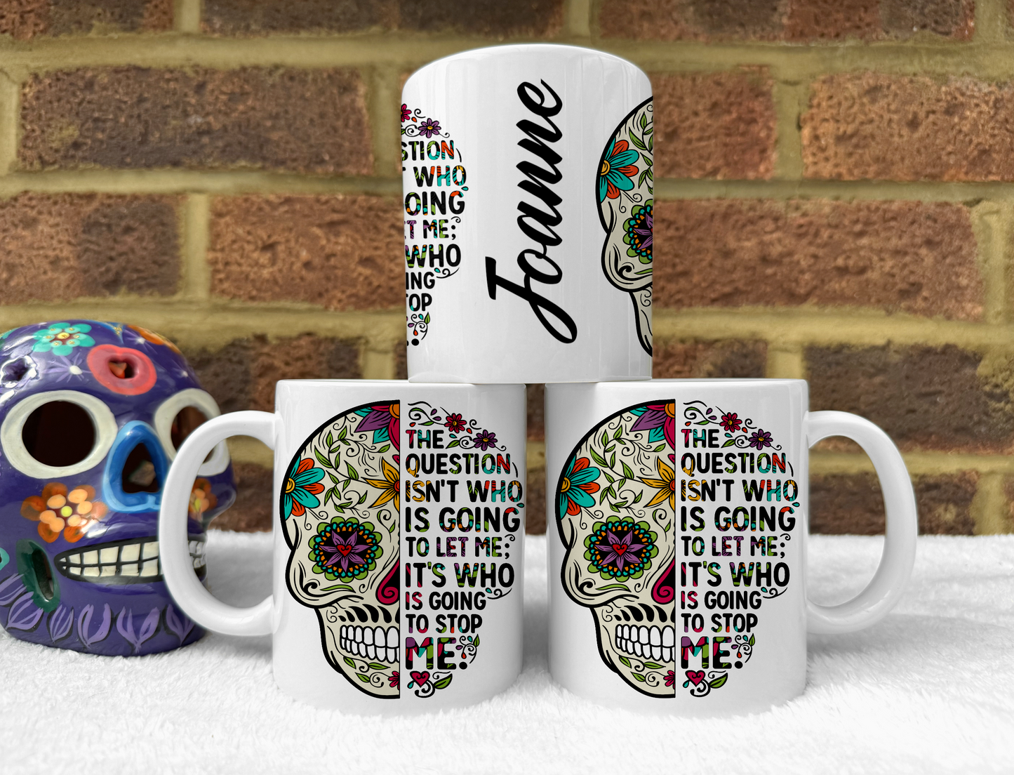 Sugar Skull Mug Set. 'Who's going to stop me!'