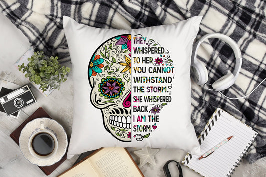 Sugar Skull Cushion. 'I am the storm'.