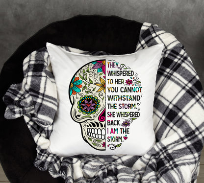 Sugar Skull Cushion. 'I am the storm'.